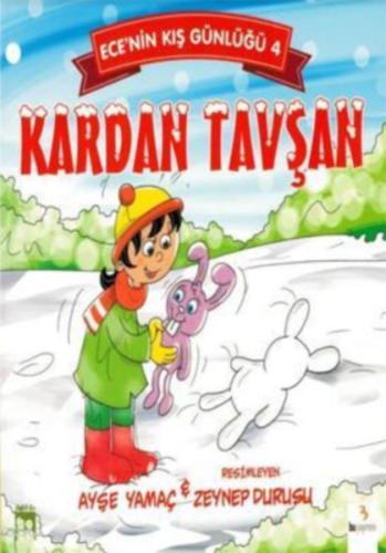 Ece'nin Kış Günlüğü 4 - Kardan Tavşan | Kitap Ambarı