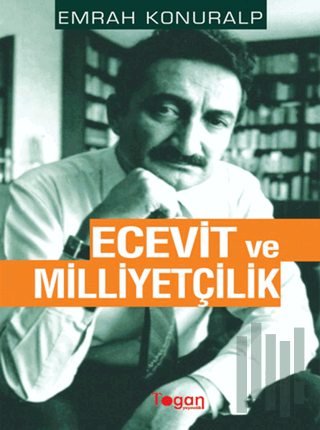 Ecevit ve Milliyetçilik | Kitap Ambarı