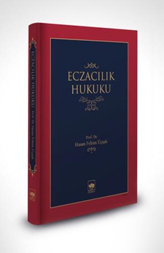 Eczacılık Hukuku (Ciltli) | Kitap Ambarı