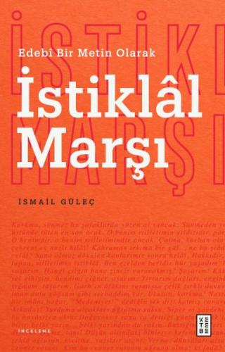 Edebî Bir Metin Olarak İstiklal Marşı | Kitap Ambarı