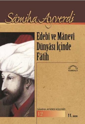 Edebi ve Manevi Dünyası içinde Fatih | Kitap Ambarı