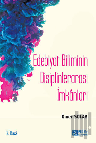 Edebiyat Biliminin Disiplinlerarası İmkanları | Kitap Ambarı