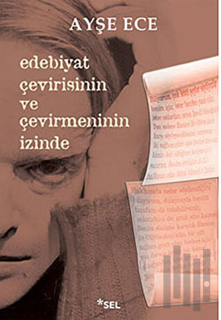 Edebiyat Çevirisinin ve Çevirmeninin İzinde | Kitap Ambarı