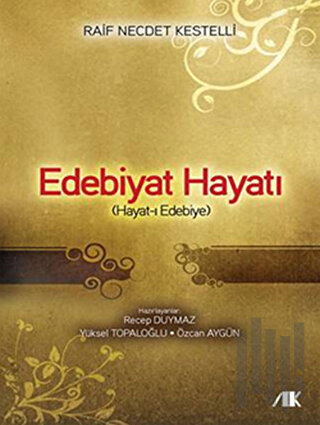 Edebiyat Hayatı | Kitap Ambarı