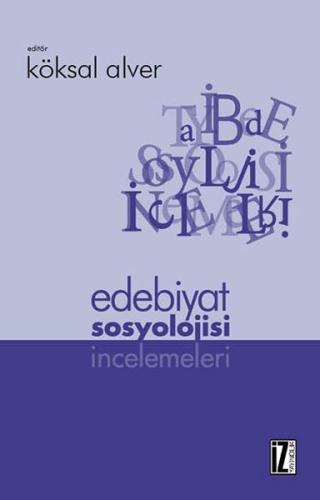 Edebiyat Sosyolojisi İncelemeleri | Kitap Ambarı