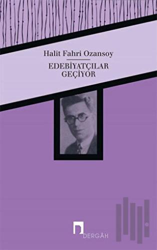 Edebiyatçılar Geçiyor | Kitap Ambarı