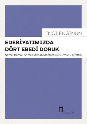 Edebiyatımızda Dört Ebedi Doruk | Kitap Ambarı