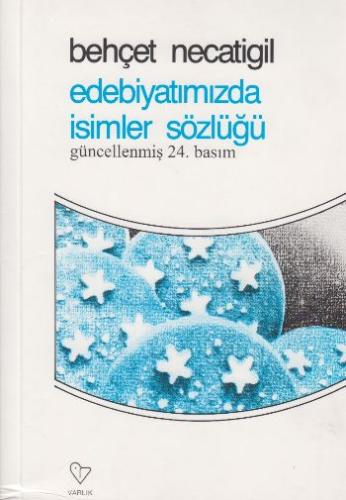 Edebiyatımızda İsimler Sözlüğü | Kitap Ambarı