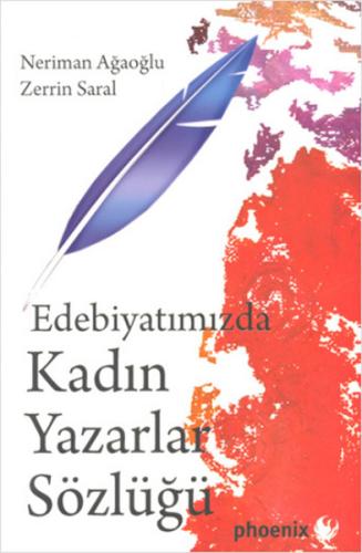 Edebiyatımızda Kadın Yazarlar Sözlüğü | Kitap Ambarı