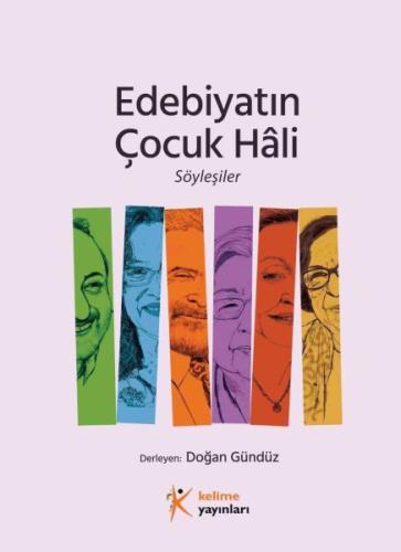 Edebiyatın Çocuk Hâli, Söyleşiler | Kitap Ambarı