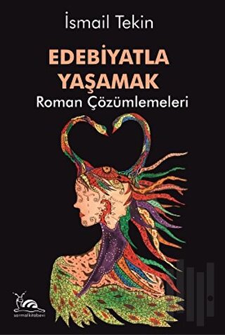 Edebiyatla Yaşamak | Kitap Ambarı