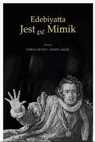 Edebiyatta Jest ve Mimik | Kitap Ambarı