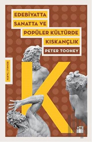 Edebiyatta Sanatta ve Popüler Kültürde Kıskançlık | Kitap Ambarı