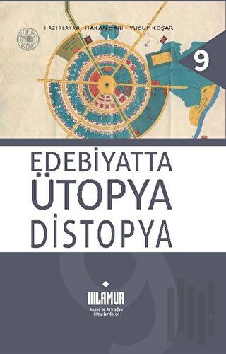 Edebiyatta Ütopya Distopya | Kitap Ambarı