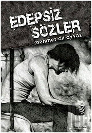 Edepsiz Sözler | Kitap Ambarı