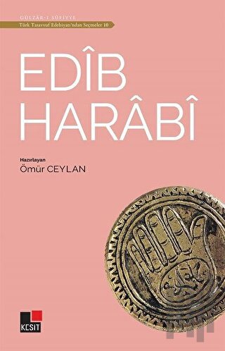 Edib Harabi -Türk Tasavvuf Edebiyatı'ndan Seçmeler 10 | Kitap Ambarı