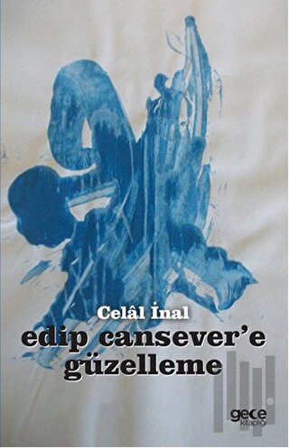 Edip Cansever’e Güzelleme | Kitap Ambarı