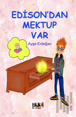 Edison`dan Mektup Var | Kitap Ambarı