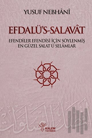 Efdalü’s-Salavat (Ciltli) | Kitap Ambarı