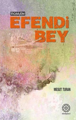 Efendi Bey | Kitap Ambarı