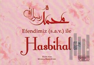 Efendimiz (s.a.v.) İle Hasbihal | Kitap Ambarı