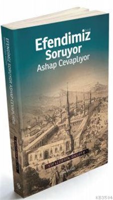 Efendimiz Soruyor Ashap Cevaplıyor | Kitap Ambarı