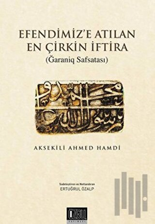 Efendimiz'e Atılan En Çirkin İftira | Kitap Ambarı