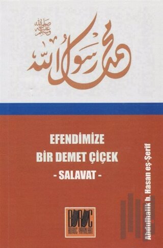 Efendimize Bir Demet Çiçek Salavat | Kitap Ambarı