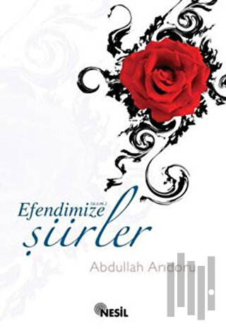 Efendimize Şiirler | Kitap Ambarı