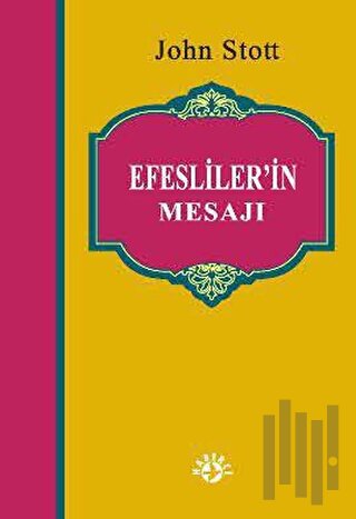 Efesliler’in Mesajı | Kitap Ambarı