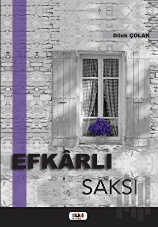 Efkarlı Saksı | Kitap Ambarı