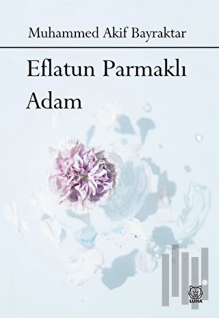 Eflatun Parmaklı Adam | Kitap Ambarı