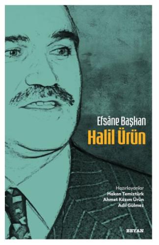 Efsane Başkan Halil Ürün | Kitap Ambarı