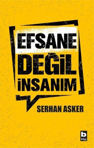 Efsane Değil İnsanım | Kitap Ambarı