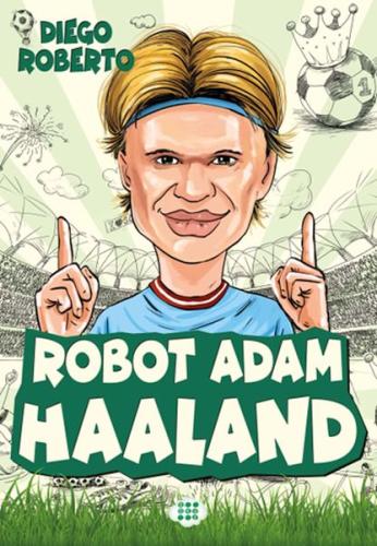 Robot Adam Haaland | Kitap Ambarı