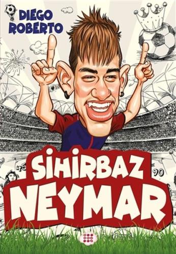 Sihirbaz Neymar | Kitap Ambarı