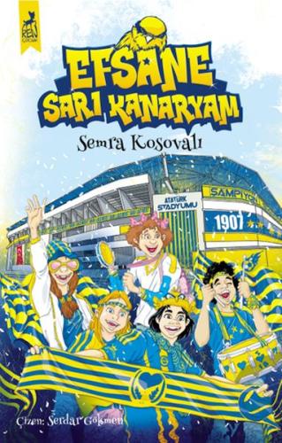 Efsane Sarı Kanaryam | Kitap Ambarı