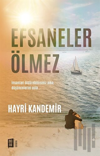 Efsaneler Ölmez | Kitap Ambarı