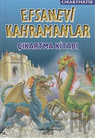 Efsanevi Kahramanlar Çıkartma Kitabı | Kitap Ambarı