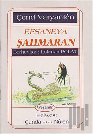 Efsaneya Şahmaran | Kitap Ambarı