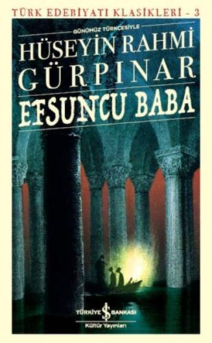 Efsuncu Baba (Günümüz Türkçesiyle) | Kitap Ambarı