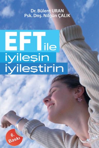 EFT ile İyileşin, İyileştirin | Kitap Ambarı