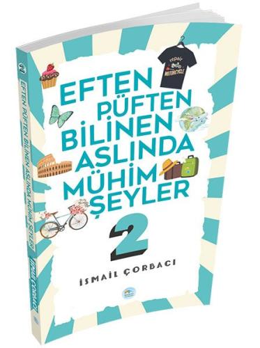 Eften Püften Bilinen Aslında Mühim Şeyler 2 | Kitap Ambarı