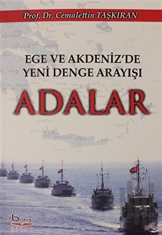 Ege Akdeniz'de Yeni Denge Arayışı Adalar | Kitap Ambarı