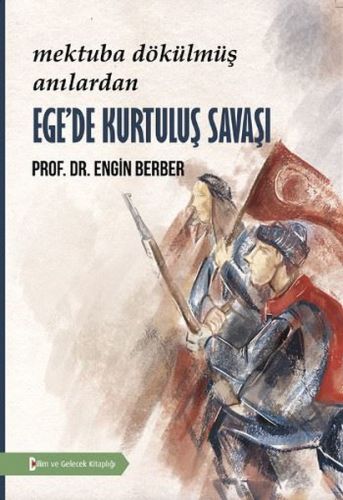 Ege'de Kurtuluş Savaşı | Kitap Ambarı