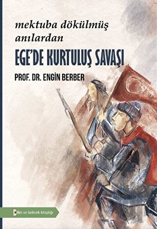 Ege'de Kurtuluş Savaşı | Kitap Ambarı