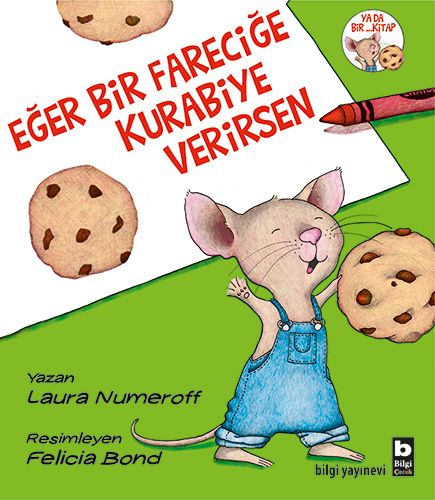 Eğer Bir Fareciğe Kurabiye Verirsen | Kitap Ambarı