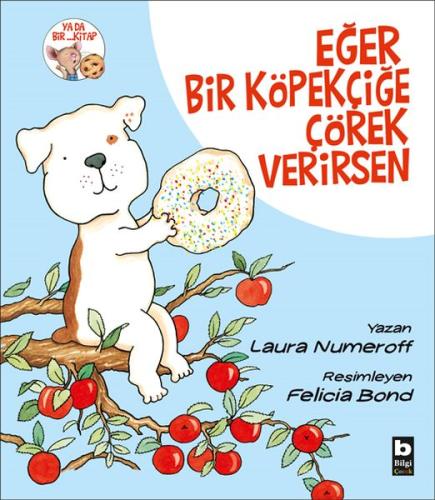 Eğer Bir Köpekçiğe Çörek Verirsen | Kitap Ambarı