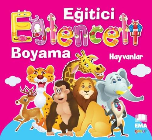 Eğitici Eğlenceli Boyama - Hayvanlar | Kitap Ambarı