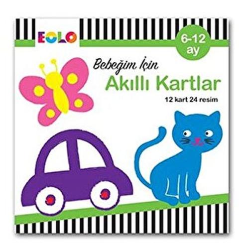 Eğitici Kartlar-Bebeğim için Akıllı Kartlar 6-12 ay | Kitap Ambarı